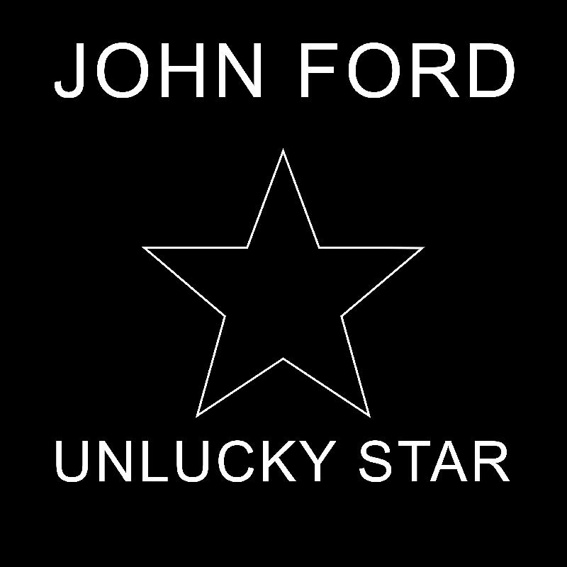 JOHN FORD: il nuovo singolo "Unlucky Star"