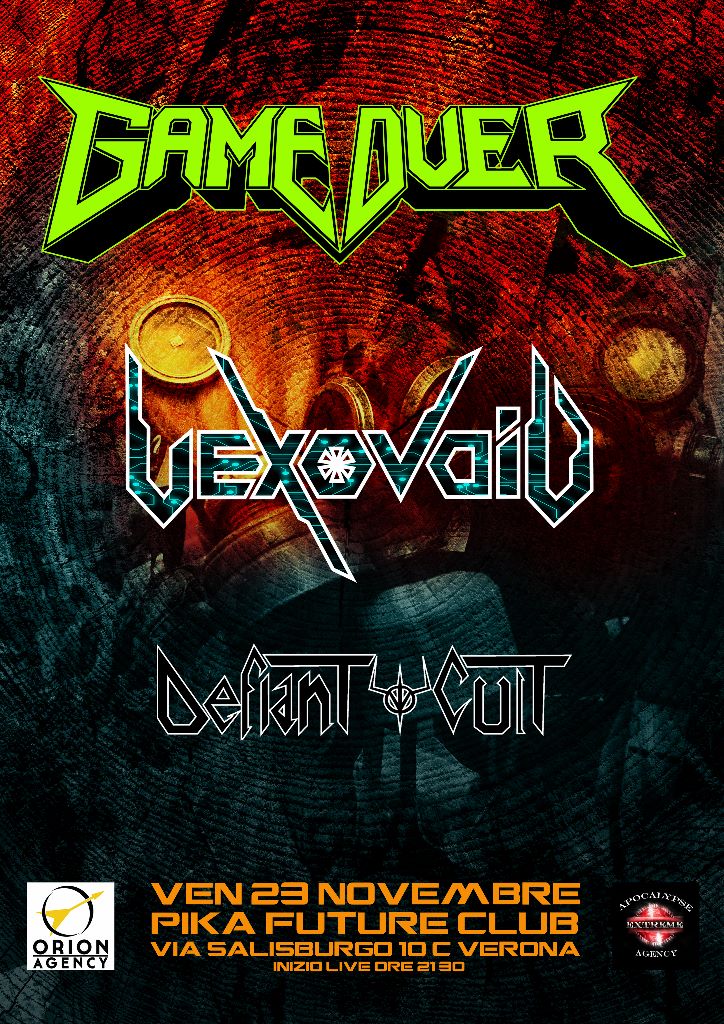 GAME OVER: last minute show a Verona con VEXOVOID e DEFIANT CULT