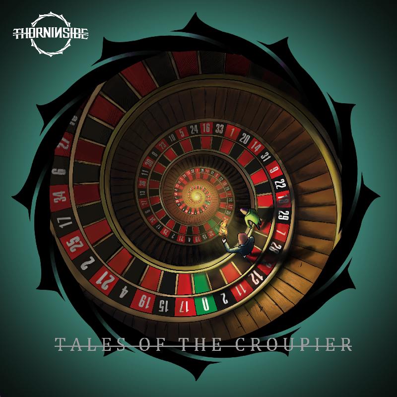 THORN IN SIDE: disponibile il nuovo album ''Tales of the Croupier''