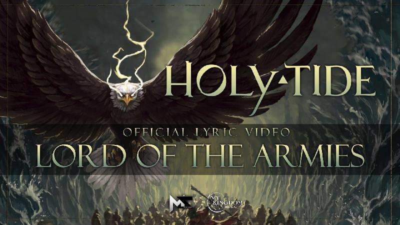 HOLY TIDE: il nuovo lyric video ''Lord Of The Armies''