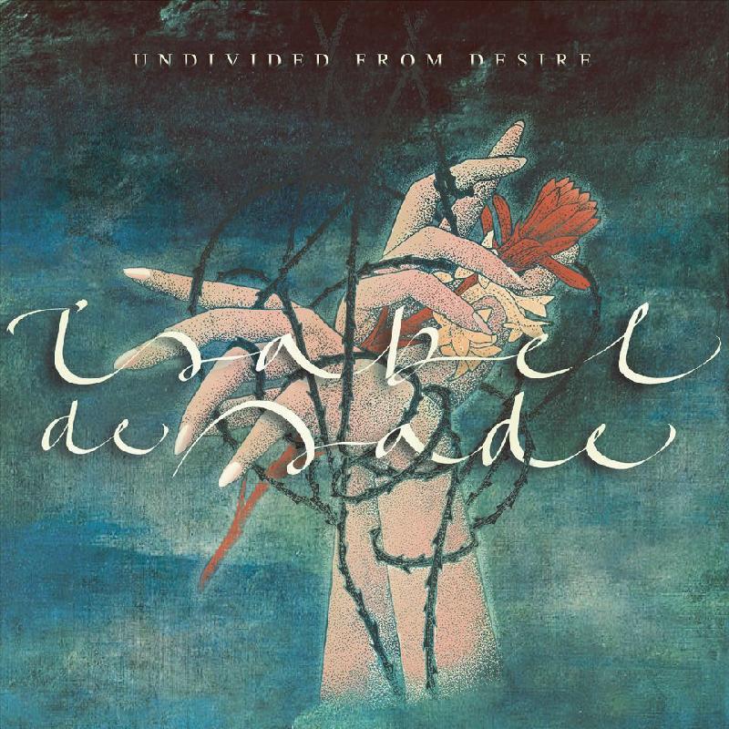 ISABEL DE SADE: il nuovo lyric video del brano ''Not Even You''