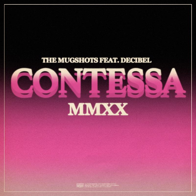 THE MUGSHOTS e DECIBEL: guarda il video di ''Contessa MMXX''