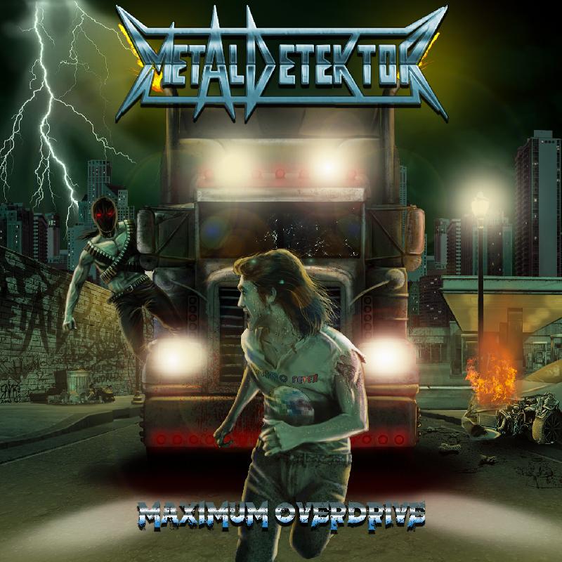 METAL DETEKTOR: la title-track del nuovo ''Maximum Overdrive'' in esclusiva su MetalWave.it