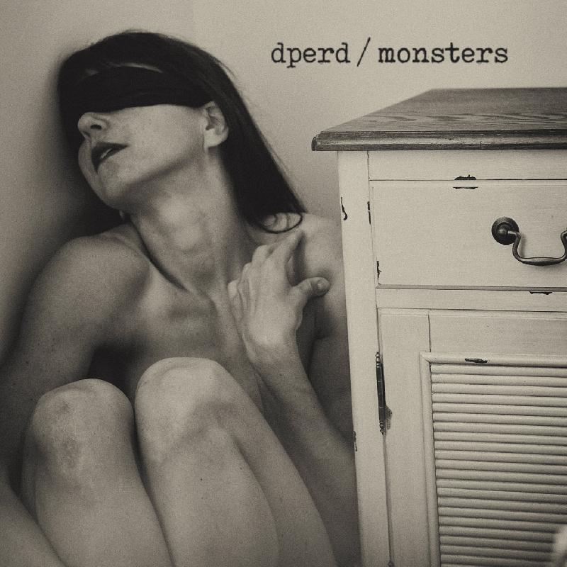 DPERD: svelano cover e tracklist di ''Monsters''