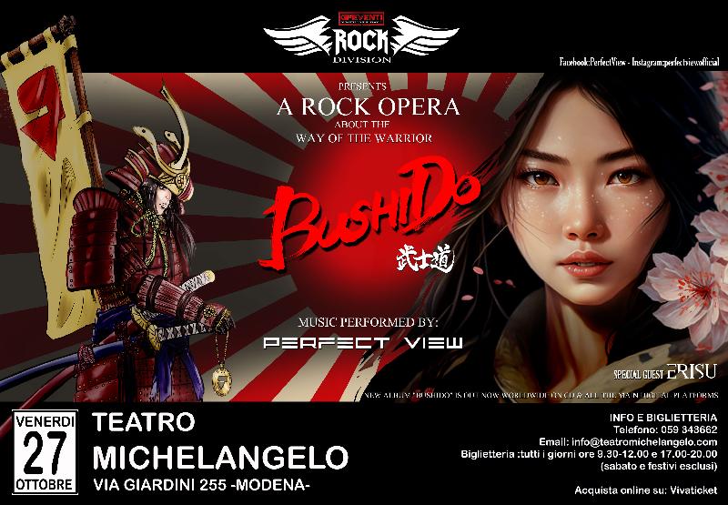 PERFECT VIEW: ''Bushido'' a Rock Opera al Teatro Michelangelo di Modena