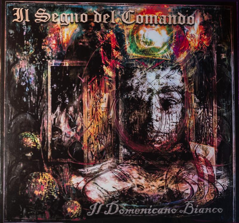 IL SEGNO DEL COMANDO: pubblicato il sesto album ''Il Domenicano Bianco''