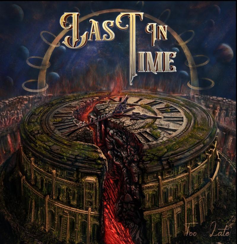 LAST IN TIME: pubblicato il nuovo album ''Too Late''