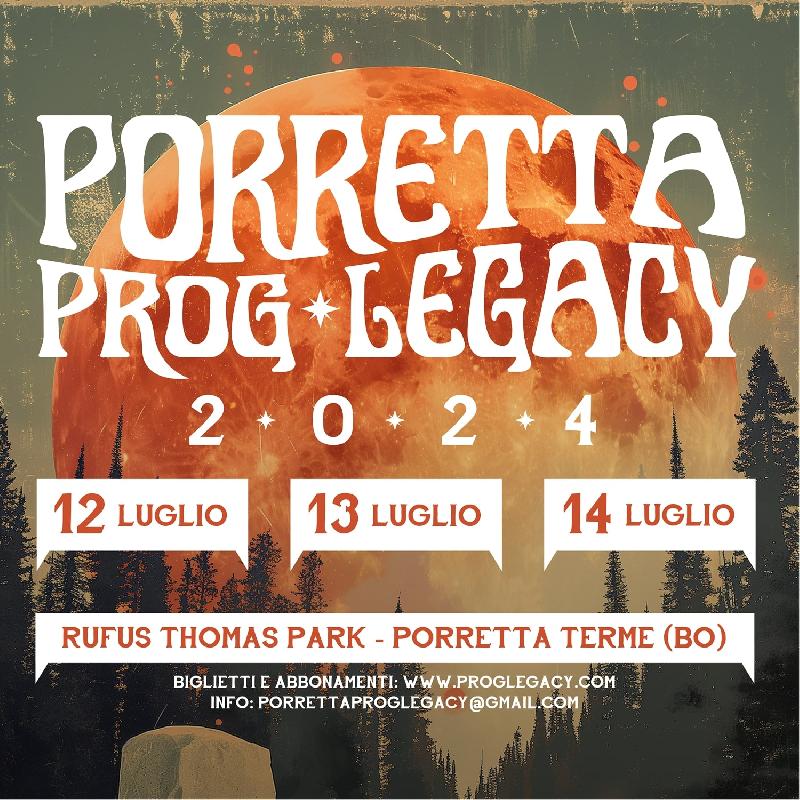 PORRETTA PROG LEGACY 2024: svelati gli headliner
