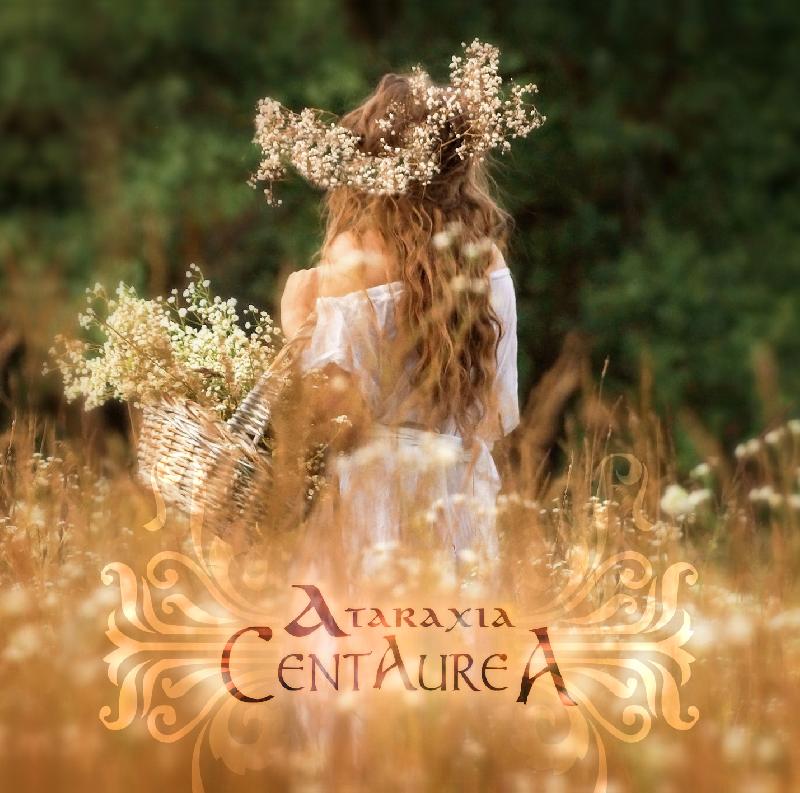 ATARAXIA: in uscita domani il nuovo ''Centaurea''