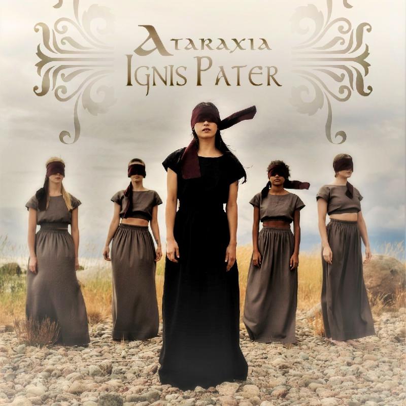 ATARAXIA: il lyric video di ''Ignis Pater''