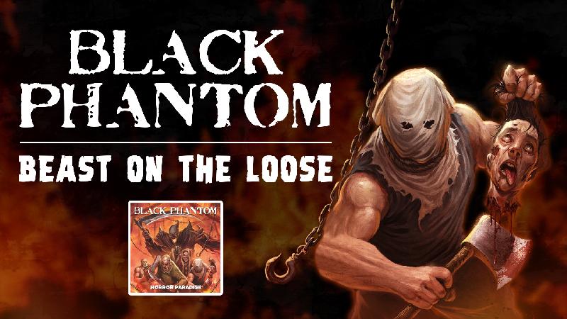 BLACK PHANTOM: il nuovo video ''Beast on the Loose''