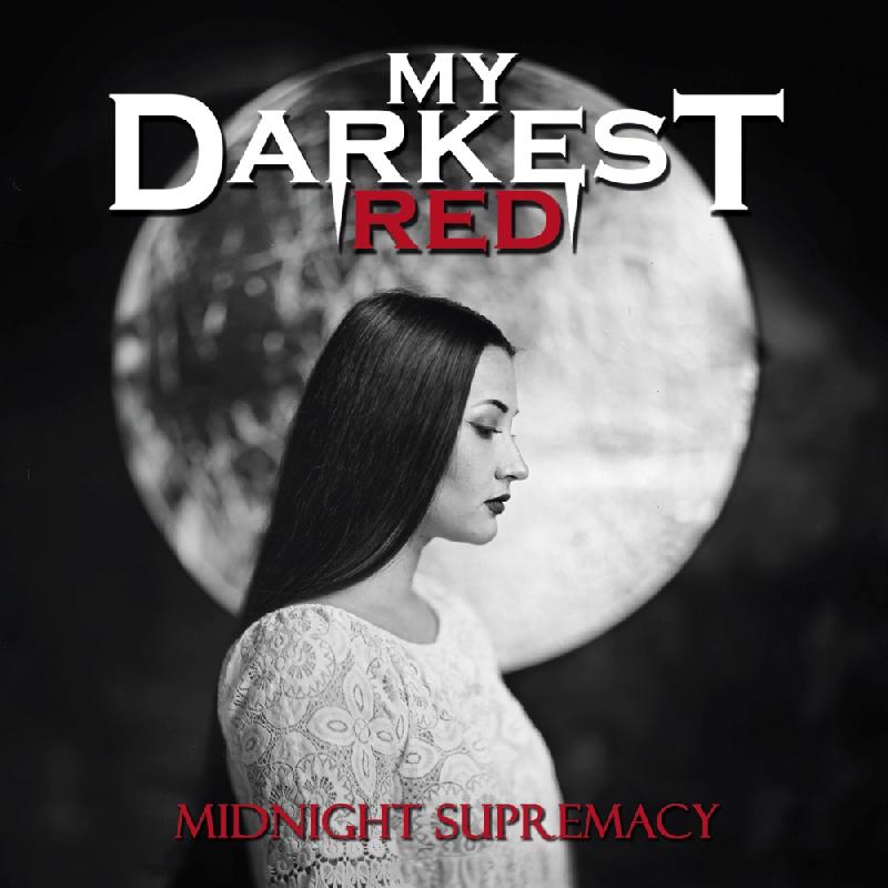 MY DARKEST RED: aperti i pre-ordini del nuovo album ''Midnight Supremacy''