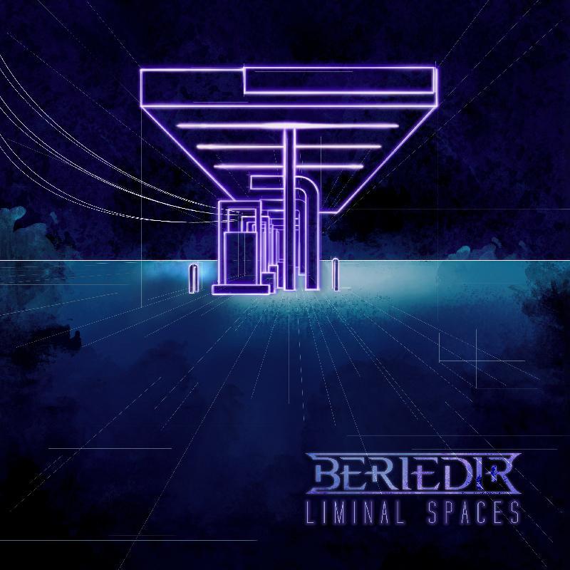 BERIEDIR: in arrivo il terzo album ''Liminal Spaces''
