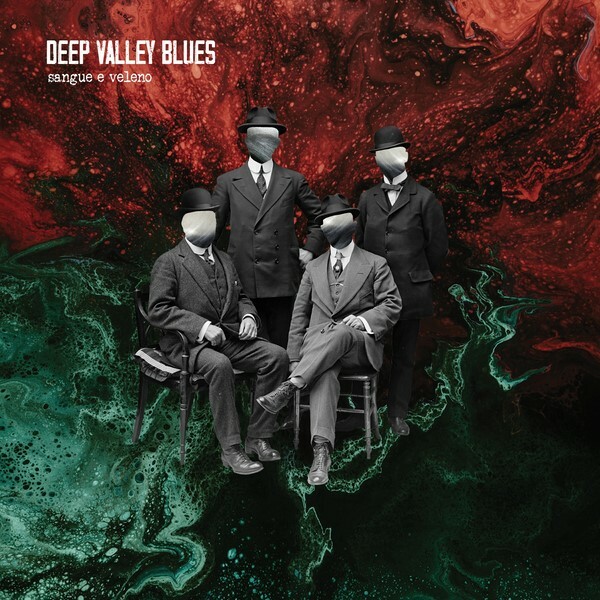DEEP VALLEY BLUES: il nuovo album ''Sangue e Veleno''
