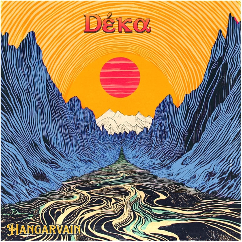 HANGARVAIN: fuori il nuovo album ''Déka''