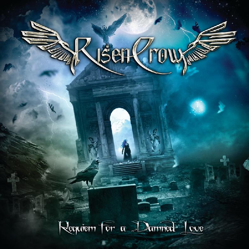 RISEN CROW: pubblicato l'album di debutto ''Requiem For A Damned Love''