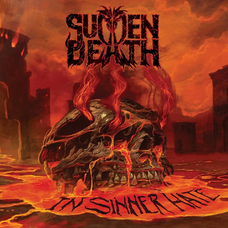 SUDDEN DEATH: i dettagli del nuovo album ''In Sinner Hate''