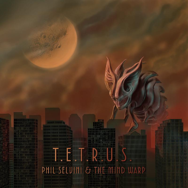 PHIL SELVINI & THE MIND WARP: l'album d'esordio ''T.E.T.R.U.S.''
