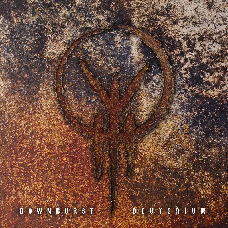 DOWNBURST: pubblicato l'EP di debutto ''Deuterium''
