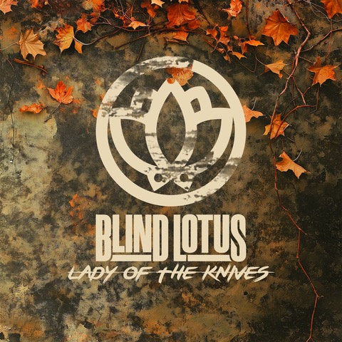 BLIND LOTUS: il terzo singolo in studio ''Lady Of The Knives''