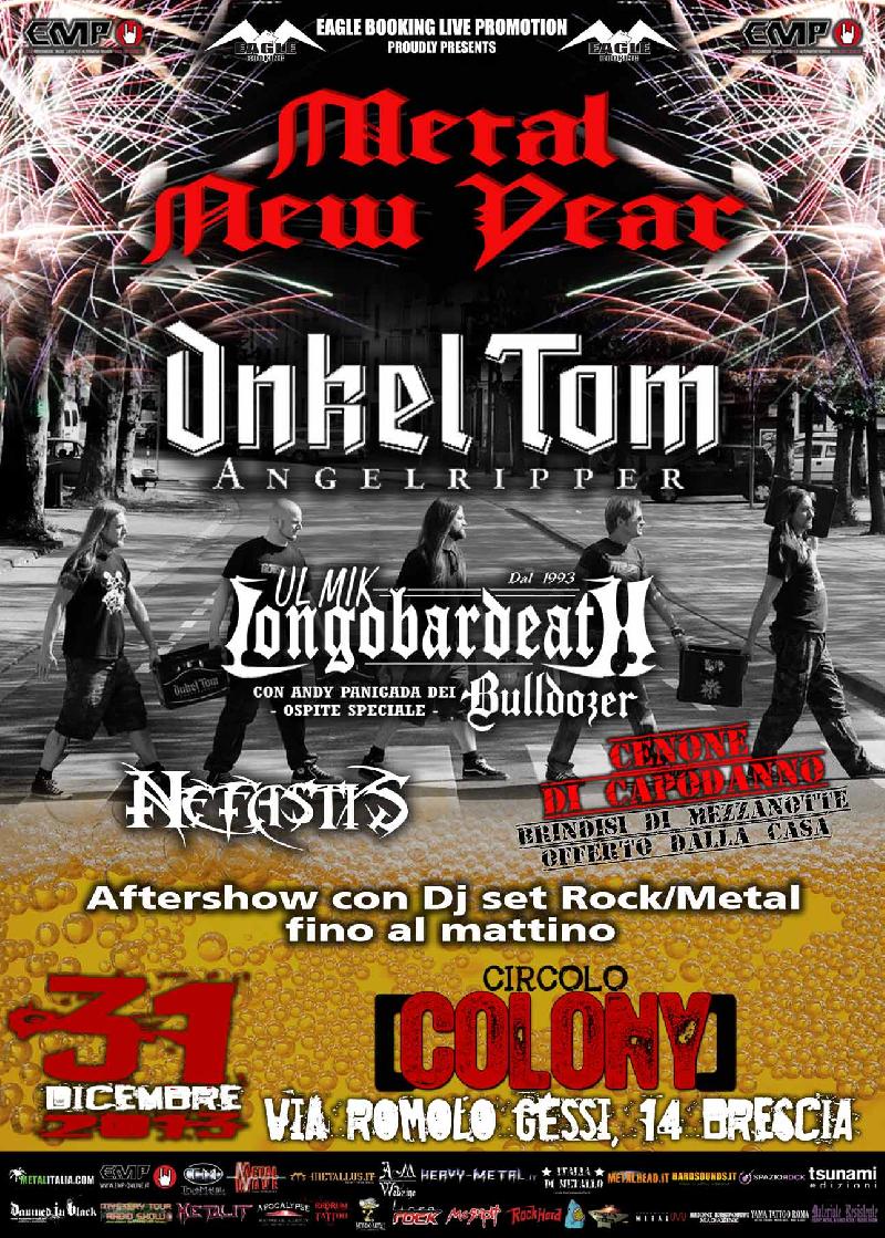 METAL NEW YEAR: gli orari del capodanno con ONKEL TOM a Brescia