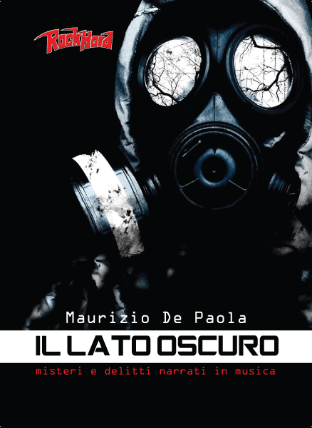 IL LATO OSCURO: nuova pubblicazione editoriale di Maurizio De Paola