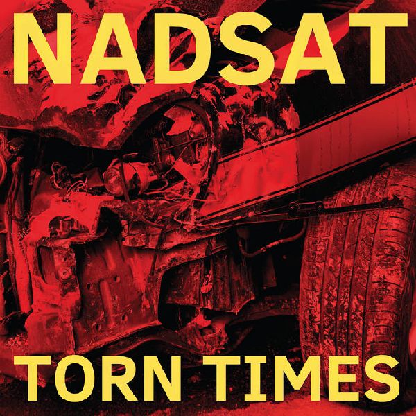 Nadsat «Torn Times» | MetalWave.it Recensioni