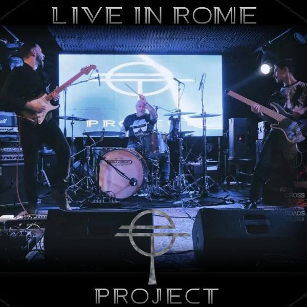 Et Project Live In Rome | MetalWave.it Recensioni