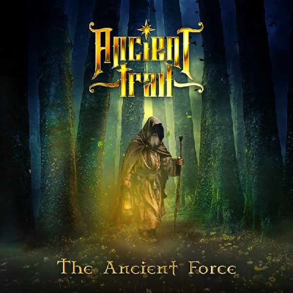 Ancient Trail The Ancient Force | MetalWave.it Recensioni