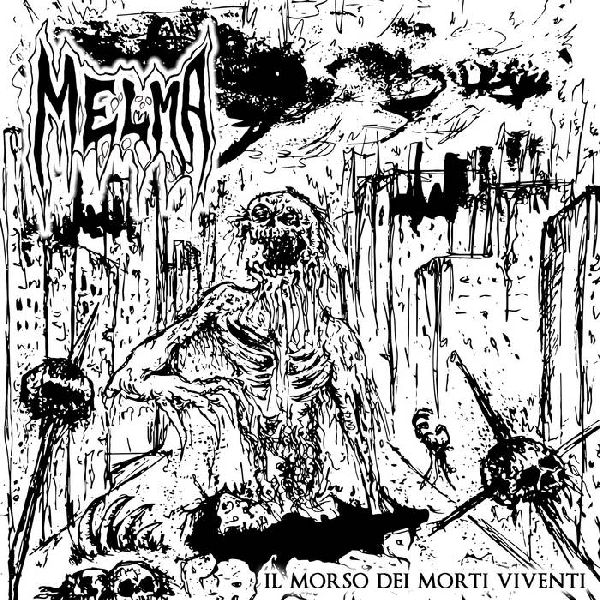 Melma Il Morso Dei Morti Viventi | MetalWave.it Recensioni