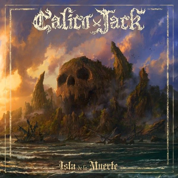 Calico Jack Isla De La Muerte | MetalWave.it Recensioni