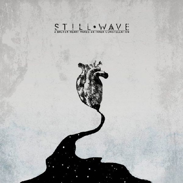 Still Wave A Broken Heart Make An Inner Constellation | MetalWave.it Recensioni