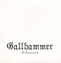 Gallhammer «Ill Innocence» | MetalWave.it Recensioni