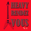 Aa.vv. Heavy Rendez Vous Vol. Iii | MetalWave.it Recensioni