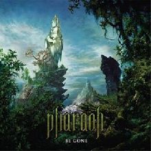 Pharaoh Be Gone | MetalWave.it Recensioni