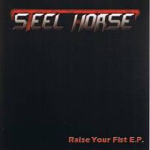 Steel Horse «Raise Your Fist» | MetalWave.it Recensioni