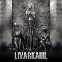 Livarkahil Signs Of Decay | MetalWave.it Recensioni