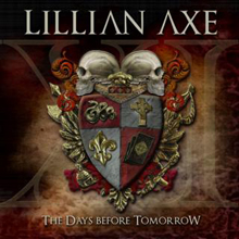 Lillian Axe Xi  The Days Before Tomorrow | MetalWave.it Recensioni