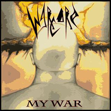 Warcore «My War» | MetalWave.it Recensioni