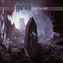Pharaoh Bury The Light | MetalWave.it Recensioni