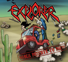 Explorer Sober Deserve To Die | MetalWave.it Recensioni