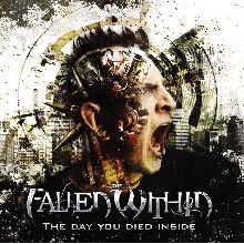 The Fallen Within The Day You Died Inside | MetalWave.it Recensioni