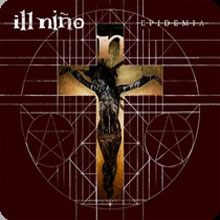 Ill Nio Epidemia | MetalWave.it Recensioni