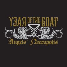 Year Of The Goat Angels' Necropolis | MetalWave.it Recensioni