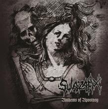 Swazafix Anthem Of Apostacy | MetalWave.it Recensioni