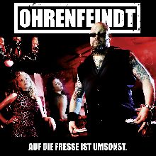Ohrenfeindt Auf Die Fresse Ist Umsonst | MetalWave.it Recensioni