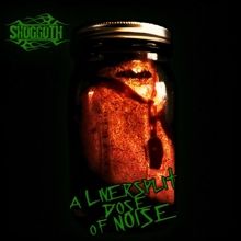 Shoggoth A Liversplit Dose Of Noise | MetalWave.it Recensioni