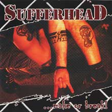 Sufferhead ...make Or Brake! | MetalWave.it Recensioni