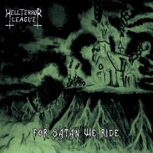 Hellterror League For Satan We Ride | MetalWave.it Recensioni