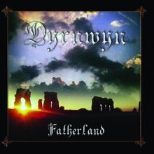 Dyrnwyn Fatherland | MetalWave.it Recensioni